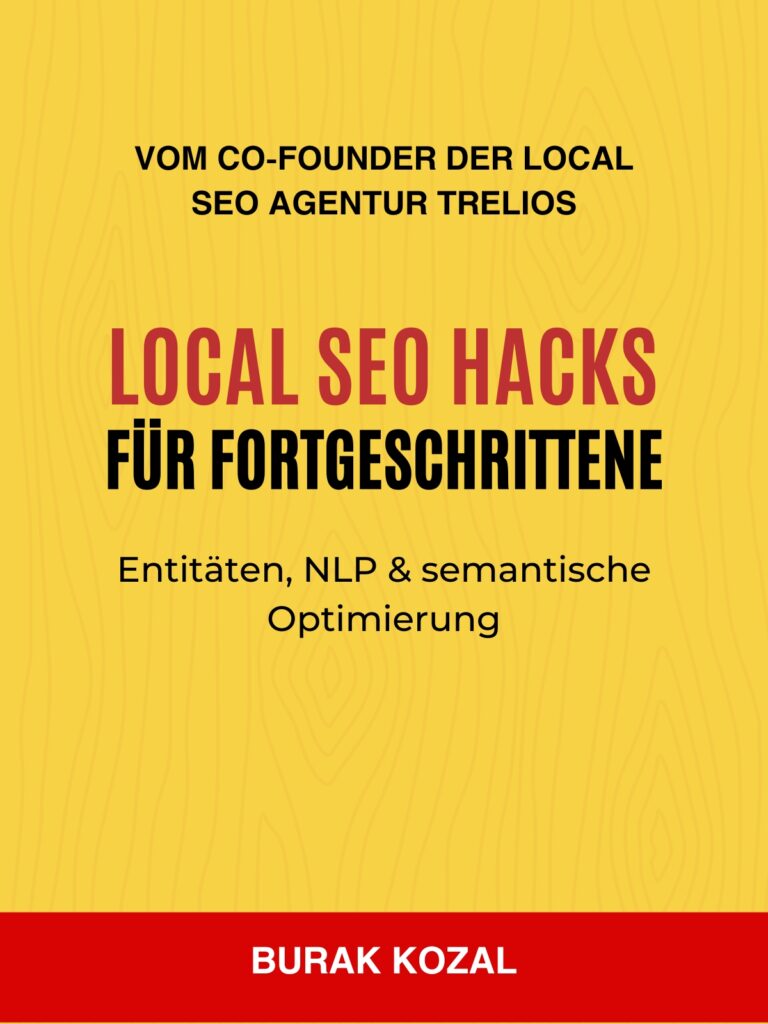 Local SEO Hacks für Fortgeschrittene: Entitäten, NLP & semantische Optimierung